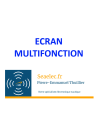 Ecran Multifonction